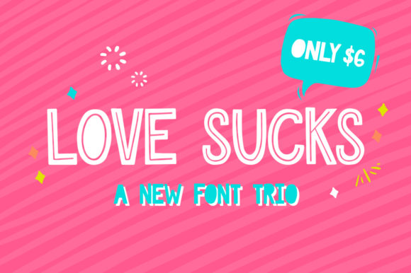 Love Sucks Font Trio: Modern Design FreedomβUsed Right