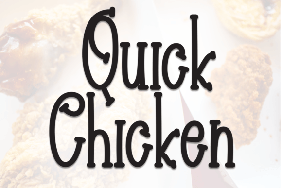 Quick Chicken Font: Sweet, Friendly & Handwritten